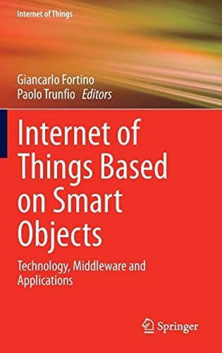 Internet of Things Based on Smart Objects